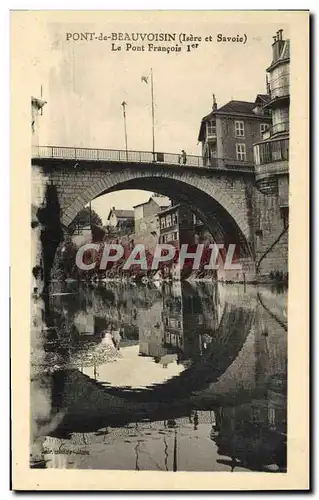 Ansichtskarte AK Pont de Beauvoision Le Pont Francois 1er