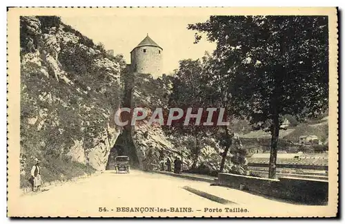 Cartes postales Besancon Les Bains Porte Taillee