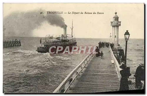 Cartes postales Trouville Le Depart du Bateau du Havre