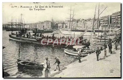 Cartes postales Marseille Le quai de la Fraternite Un Torpilleur Bateau