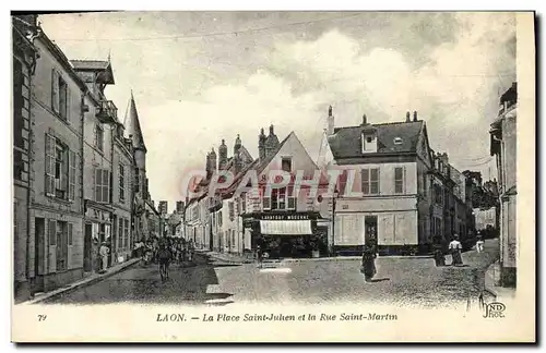 Cartes postales Laon La Place Saint Julien Et La Rue Saint Martin Soldats Militaria