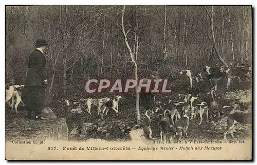 Ansichtskarte AK Foret De Villers Cottereis Equipage Menier Hallali Aux Mazures Chasse a courre Chiens