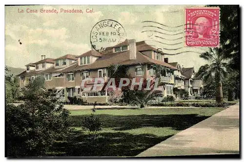 Cartes postales La Casa Grande Pasadena Cal