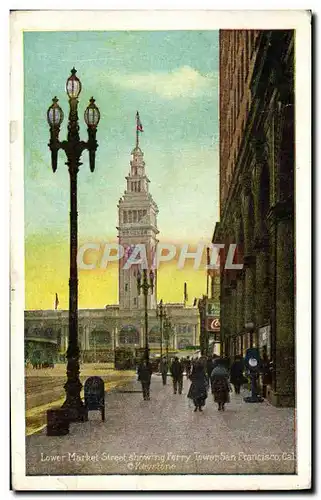 Ansichtskarte AK Lower Market Street Showing Ferry Tower San Francisco Cal