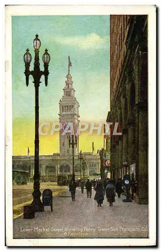 Cartes postales Lower Market Street Showing Ferry Tower San Francisco Cal