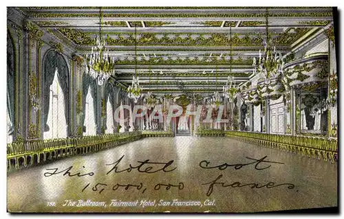 Cartes postales The Ballroom Fairmont Hotel San Francisco Cal