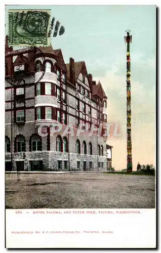 Cartes postales Hotel Tacoma and Totem Pole Washington Folklore Indien