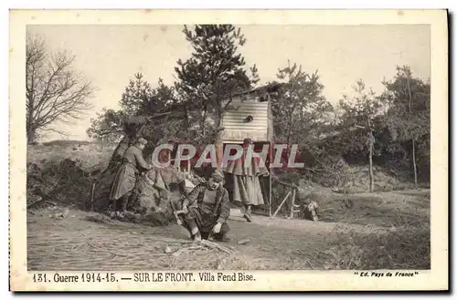 Cartes postales Guerre Sur Le Front villa Fend Bise Militaria