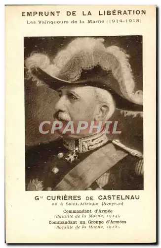 Cartes postales Emprunt De La Liberation Les Vainqueurs De La Marne Gal Curieres de Castelnau Militaria