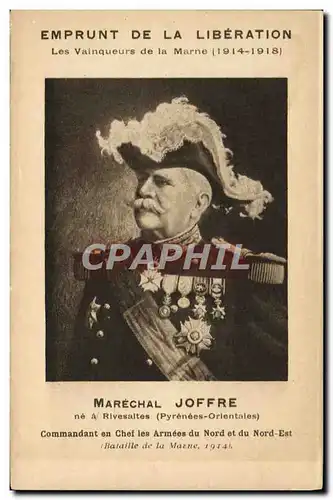 Ansichtskarte AK Emprunt De La Liberation Les Vainqueurs De La Marne Marechal Joffre Rivesaltes Militaria