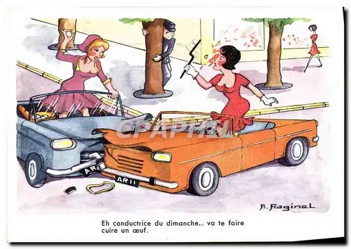 Cartes postales moderne En conductrice du dimanche va te faire cuire un oeuf Raginal Automobile Humour