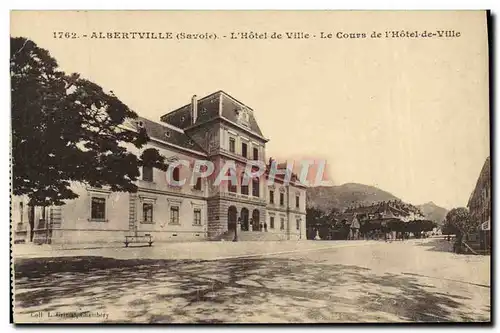 Cartes postales Albertville L&#39Hotel De Ville Le Cours De l&#39Hotel De Ville