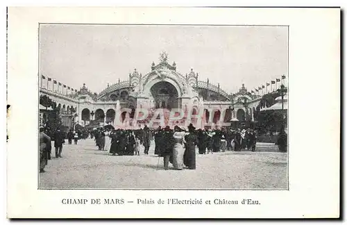 Cartes postales Paris Exposition de 1900 Champ De Mars Palais De l&#39Electricite Et Chateau D&#39Eau