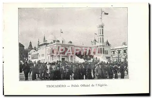 Cartes postales Paris Exposition de 1900 Trocadero Palais Officiel De l&#39Algerie