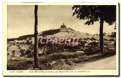 Cartes postales Dabo Vue Generale Avec Le Rocher Et La Chapelle