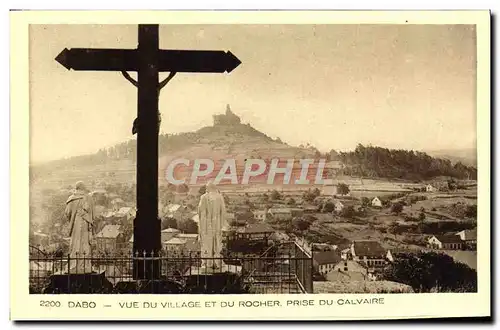 Cartes postales Dabo Vue Du Village Et Du Rocher Prise Du Calvaire