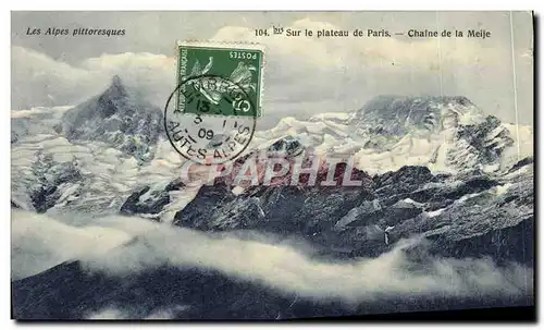 Cartes postales Les alpes Pittoresque Sur Le Plateau De Paris Chaine De La Meije