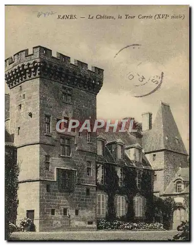 Cartes postales Ranes Le Chateau La Tour Carree