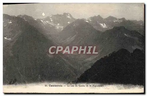 Ansichtskarte AK Cauterets Le Lac De Gaube Et Le Vignemale