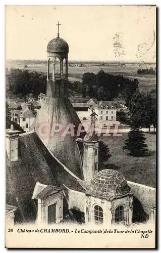 Ansichtskarte AK Chateau De Chambord Le Campanile De La Tour De La Chapelle