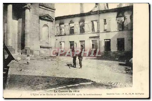 Cartes postales La Guerre L&#39Eglise Et Les Ecoles De Badonviller Apres De Bombardement Militaria