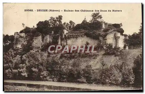 Cartes postales Decize Ruines Des Chateaux Des Ducs De Nevers