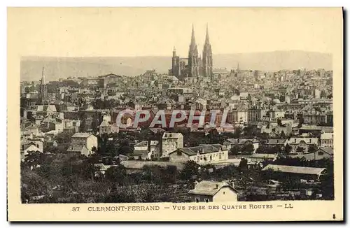 Cartes postales Clermont Ferrand Vue Prise Des Quatre Routes