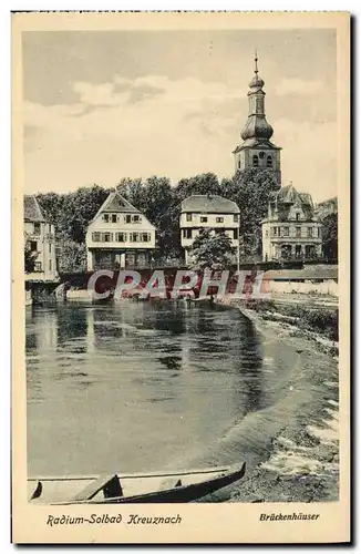 Cartes postales Radium Solbad Kreuznach Nahe Bruckenhauser