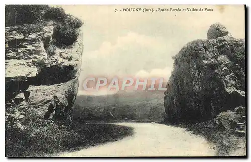 Cartes postales Poligny Roche Percee et Vallee de Vaux