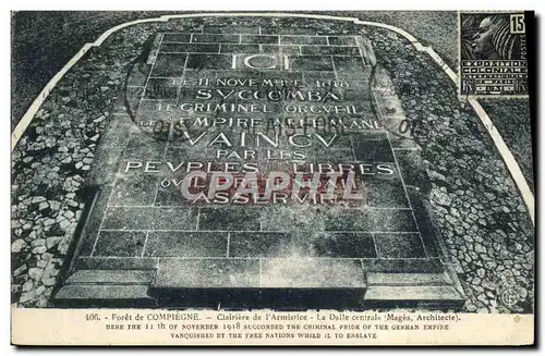 Cartes postales Foret de Compiegne Clairiere de L'Armistice La dalle centrale Militaria