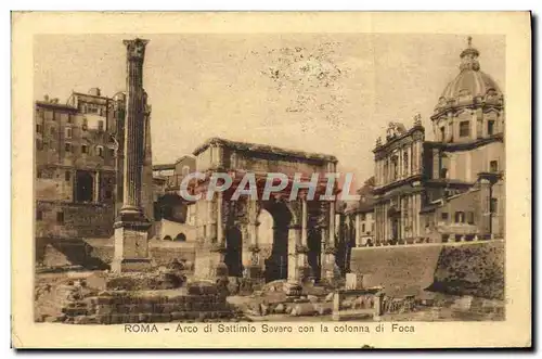 Cartes postales Roma Arco di Settimio Severo Con la Colonna di Foca