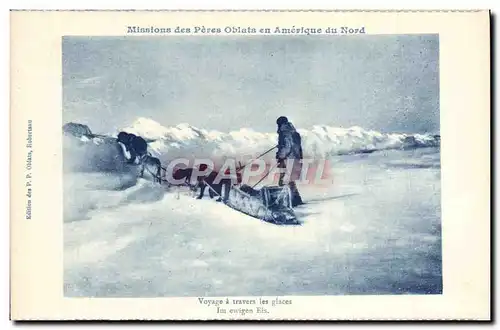 Ansichtskarte AK Mission Des Peres Oblats En Amerique Du Nord Voyage A Travers Les Glaces Chiens Mackenzie