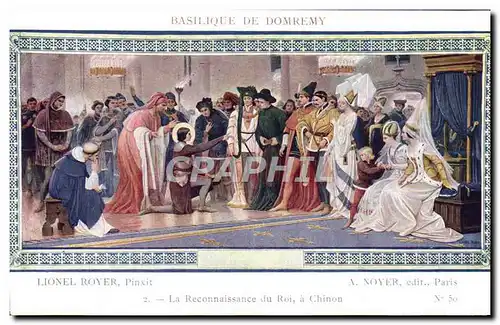 Ansichtskarte AK Basilique De Domeremy Lionel Royer La reconnaissance du roi a Chinon Jeanne d&#39arc