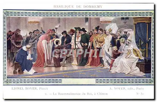 Cartes postales Basilique De Domeremy Lionel Royer La reconnaissance du roi a Chinon Jeanne d'arc