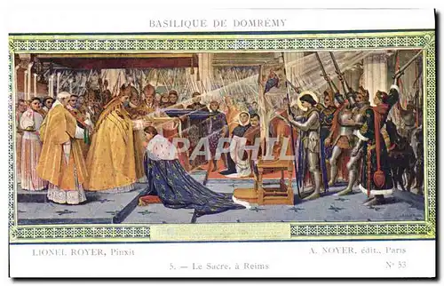 Cartes postales Basilique De Domeremy Lionel Royer Le sacre a Reims Jeanne d'arc