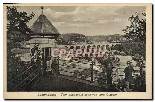 Cartes postales Luxembourg Tour espagnole avec Vue Vers Clausen