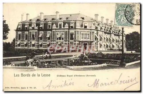 Cartes postales Les Bords de la Lesse Chateau royal d&#39Ardenne