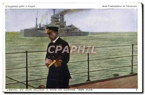 Cartes postales L'Angleterre Prete A frapper Amiraute L'amiral Sir John Jellicoe a Bord Du Cuirasse Iron D