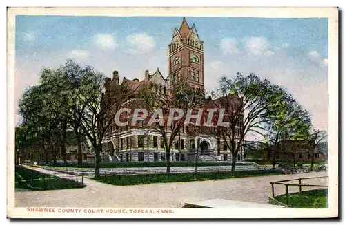Cartes postales Shawnee County Court House Topeka Kans