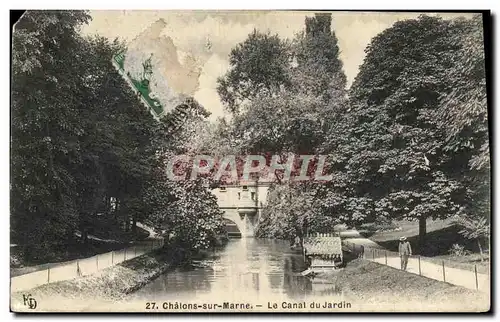 Ansichtskarte AK Chalons sur Marne Le Canal du Jardin