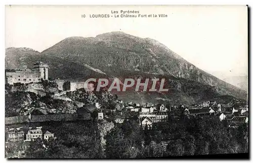 Cartes postales Les Pyrenees Lourdes Le Chateau Fort Et La Ville