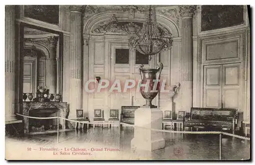 Cartes postales Parc de Versailles Le Chateau Grand Trianon Le salon circulaire