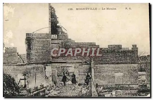 Cartes postales Mogneville Le moulin Militaria