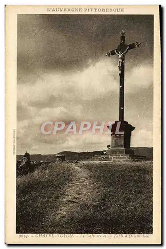 Ansichtskarte AK Chatel Guyon Le calvaire et la table d&#39orientation