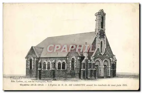 Cartes postales Lorette Avant Les Combats L&#39Eglise De Notre Dame Militaria