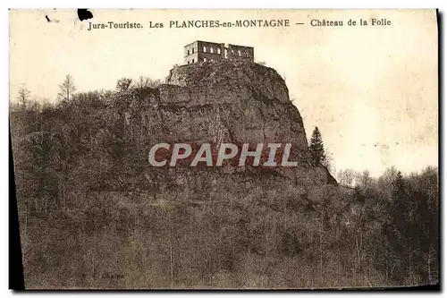 Cartes postales Les Planches en Montagne Chateau de la Folie