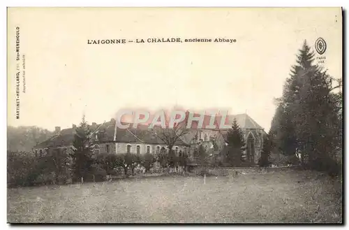 Cartes postales L'Argonne La Chalade Ancienne Abbaye