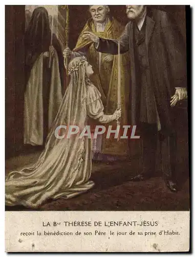 Ansichtskarte AK La Bse Therese De L&#39Enfant Jesus Recoit La Benediction De Son Pere Le Jour De Sa Prise d&#39H