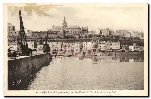 Ansichtskarte AK Granville La Haute Ville Et Le Bassin A Flot