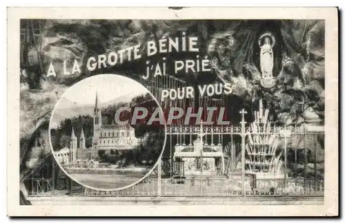 Cartes postales A La Grotte J&#39Ai Benie Prie Pour Vous Lourdes